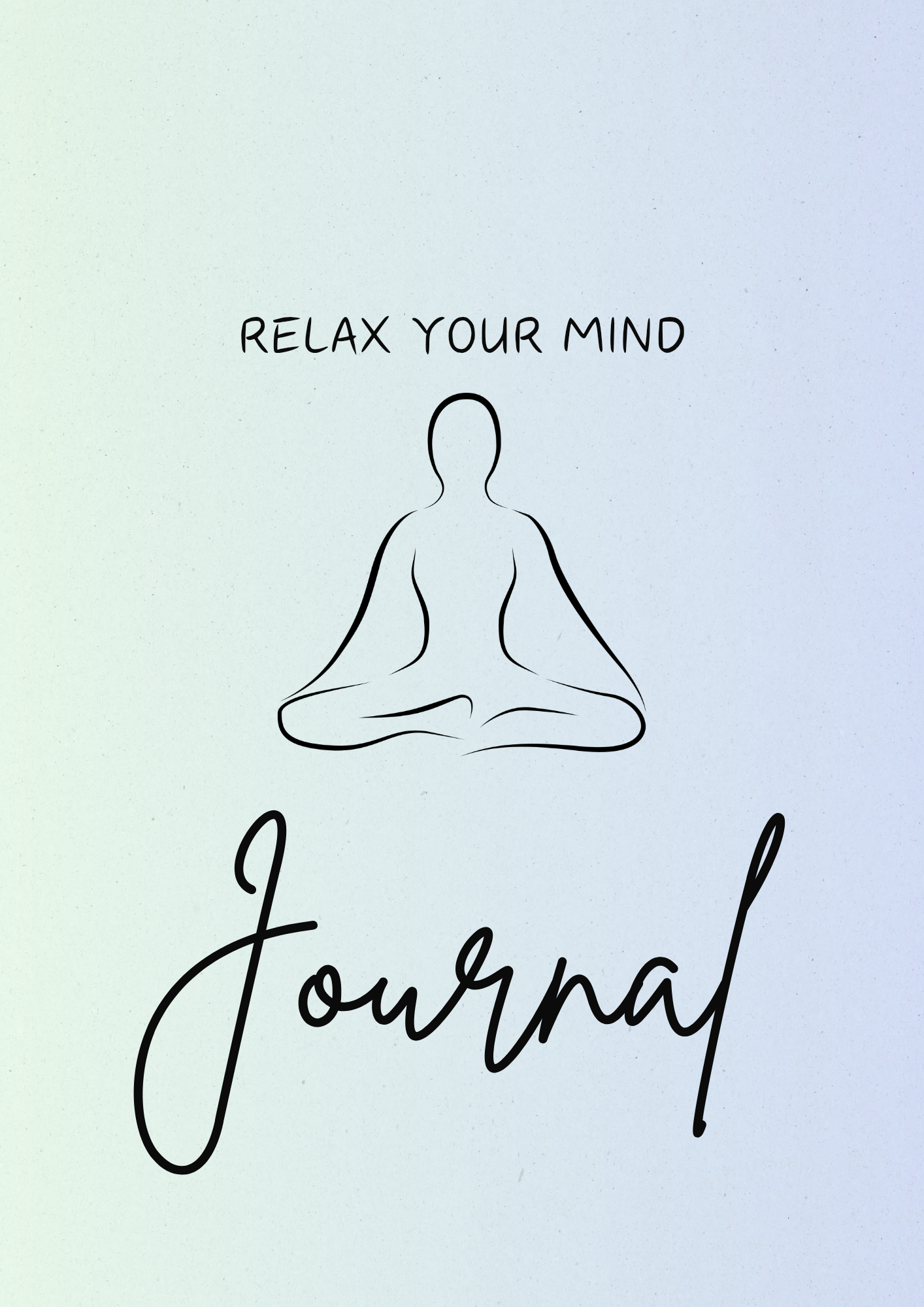 Calm Your Mind Journal