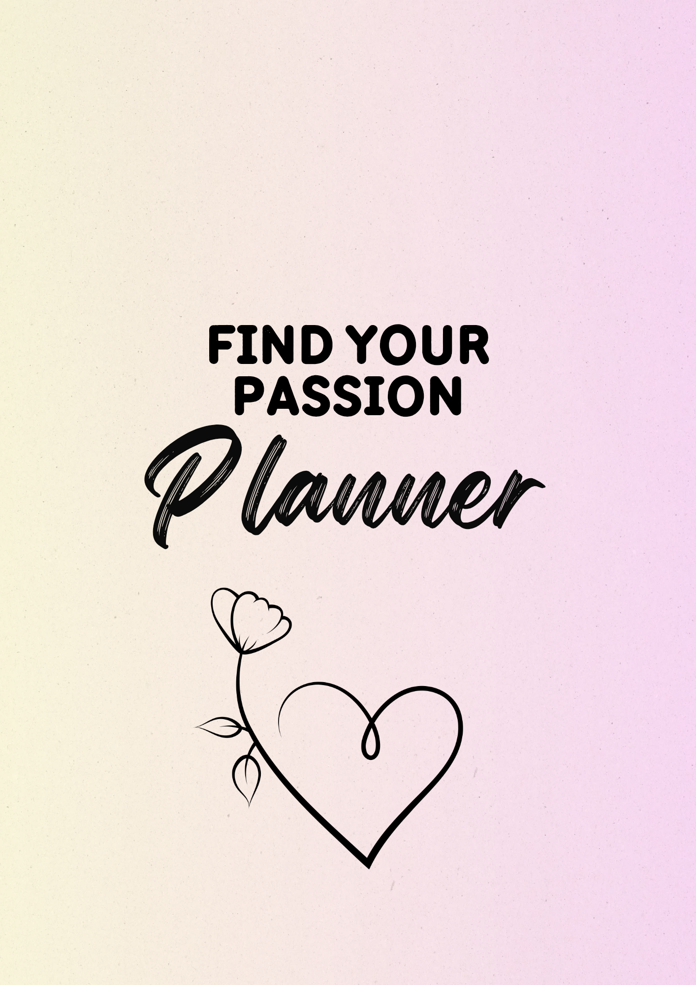 Find Your Passion Planner