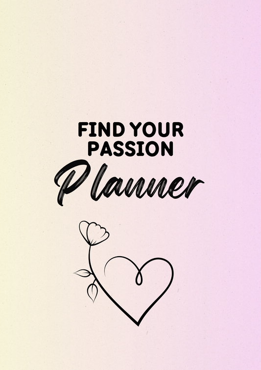 Find Your Passion Planner